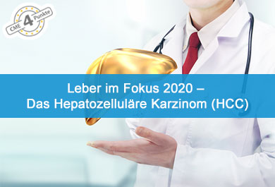 Leber im Fokus 2020 – Das Hepatozelluläre Karzinom (HCC)