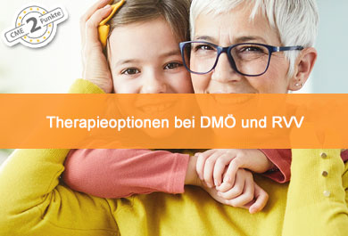 Therapieoptionen bei DMÖ und RVV – Status 2023